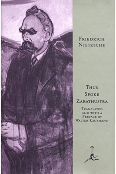 Modern Library Thus Spoke Zarathustra: A Book for All and None