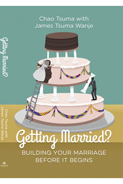 Oasis Intl Getting Married?: Building Your Marriage Before It Begins