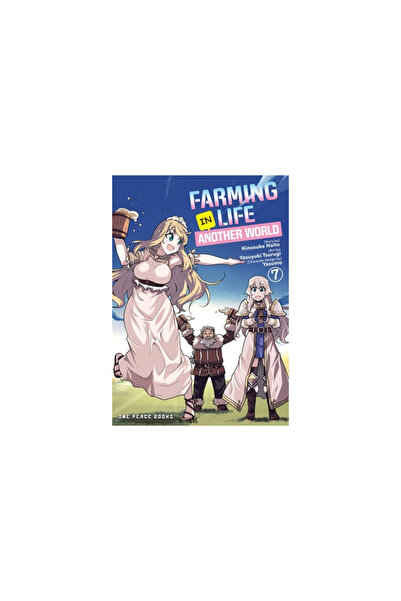 One Peace Books Farming Life in Another World Volume 7
