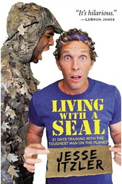 Princeton Univ Pr Living with a Seal: 31 Days Training with the Toughest Man on the Planet