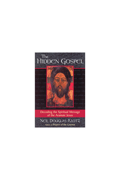 Quest Books (Il) The Hidden Gospel: Decoding the Spiritual Message of the Ara...