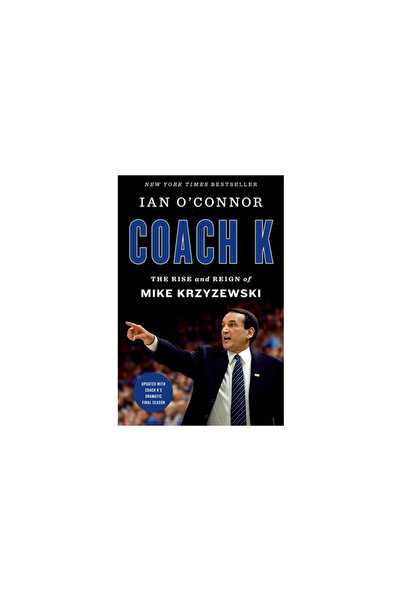 mariner books Coach K: The Rise and Reign of Mike Krzyzewski