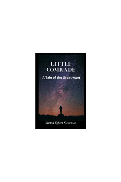 Vij Books India Little Comrade: A Tale of the Great War