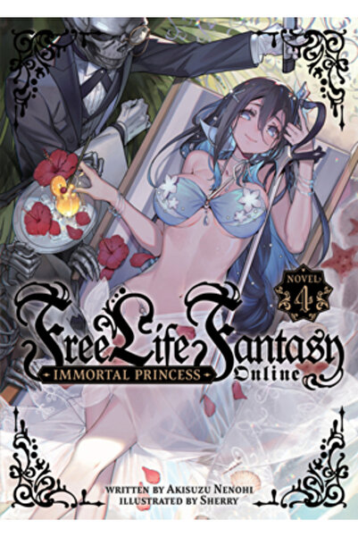 Airship Free Life Fantasy Online: Immortal Princess (Light Novel) Vol. 4