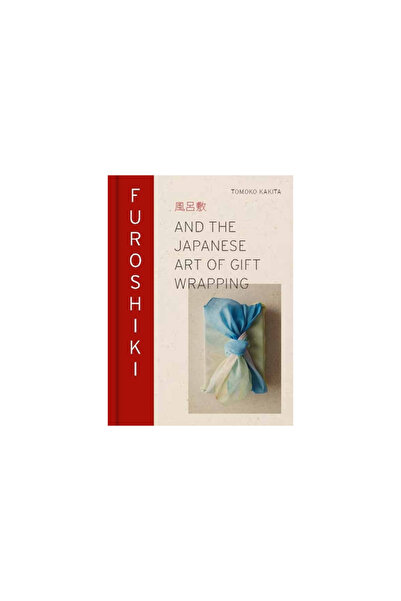 Laurence King Pub Furoshiki: And the Japanese Art of Gift Wrapping
