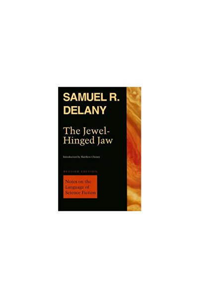 Wesleyan Univ Pr The Jewel-Hinged Jaw: Notes on the Language of Science Fiction