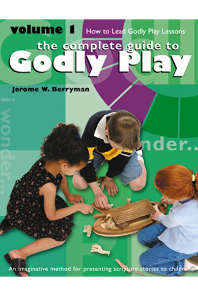 Living The Good News The Complete Guide to Godly Play, Volume 1: How to Lead ...
