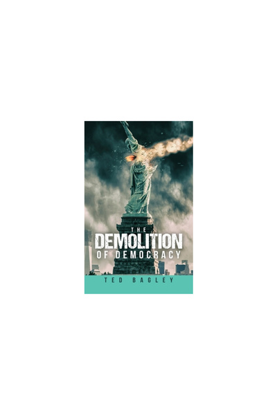 Ideopage Pr Solutions The Demolition of Democracy: Has America Lost Its Soul