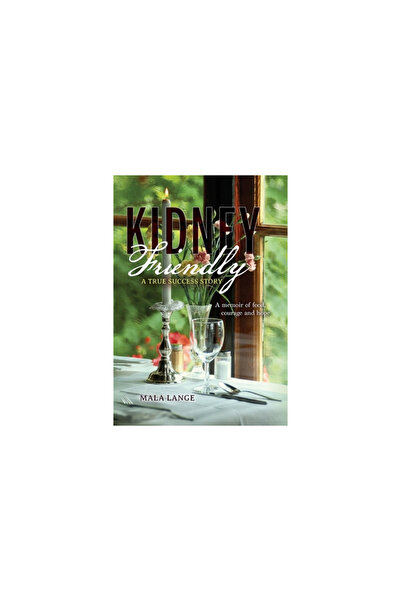 Vertel Pub Kidney Friendly- A True Success Story: A memoir of food, courage a...