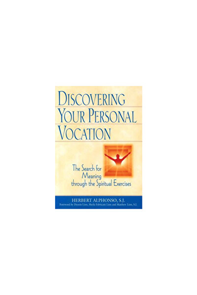 Paulist Press Discovering Your Personal Vocation: The Search for Meaning Thro...