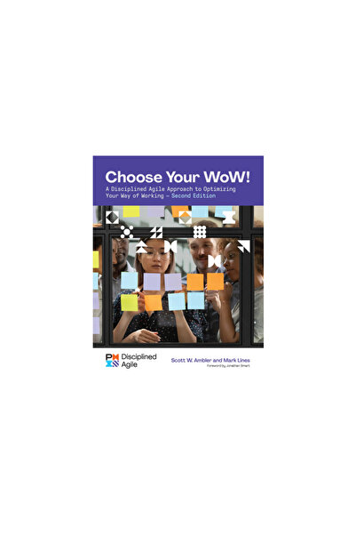Project Mgmt Inst Choose Your Wow - Second Edition: A Disciplined Agile Appro...