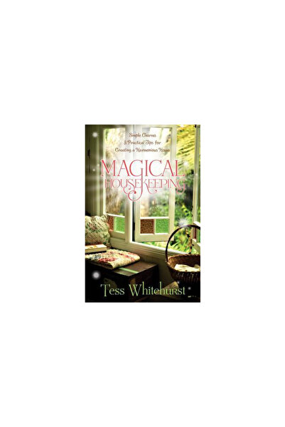 Llewellyn Publications Magical Housekeeping: Simple Charms & Practical Tips f...
