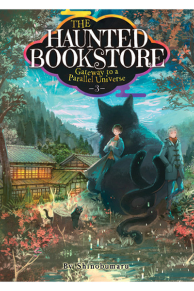 Airship The Haunted Bookstore - Gateway to a Parallel Universe (Light Novel) ...