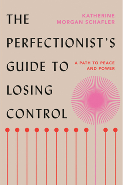 Portfolio The Perfectionist's Guide to Losing Control: A Path to Peace and Power