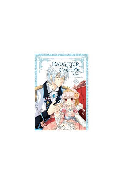 Yen Pr Daughter of the Emperor, Vol. 3