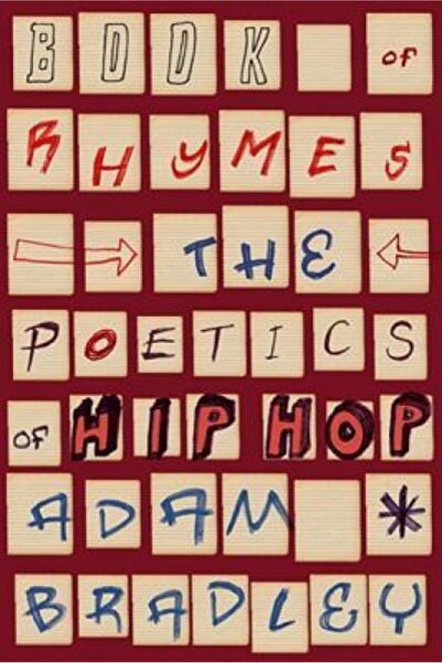 Civitas Book Book of Rhymes: The Poetics of Hip Hop