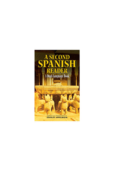 Dover Publications A Second Spanish Reader: A Dual-Language Book