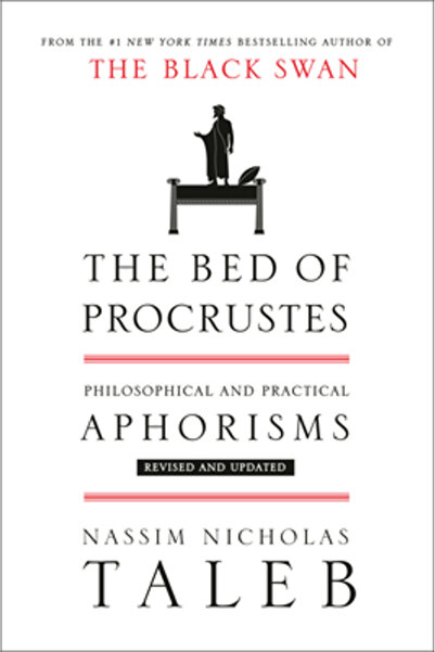 Random House The Bed of Procrustes: Philosophical and Practical Aphorisms