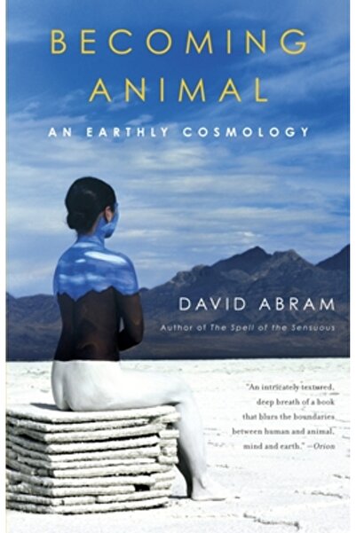 Vintage Books Becoming Animal: An Earthly Cosmology