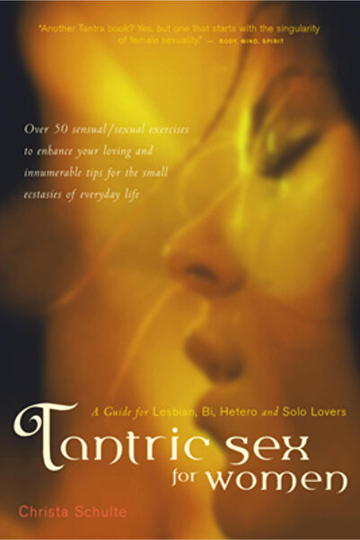 Hunter House Publishers Tantric Sex for Women: A Guide for Lesbian, Bi, Heter...