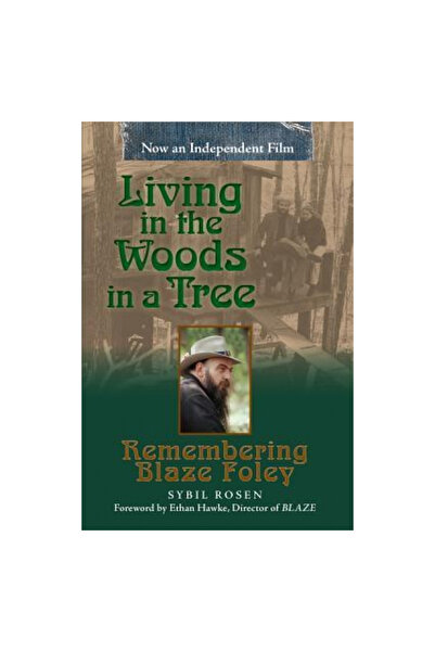Univ Of North Texas Pr Living in the Woods in a Tree: Remembering Blaze Foley
