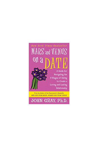 Harper Perennial Mars and Venus on a Date: A Guide for Navigating the 5 Stage...