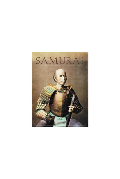 Tuttle Publishing Samurai: An Illustrated History