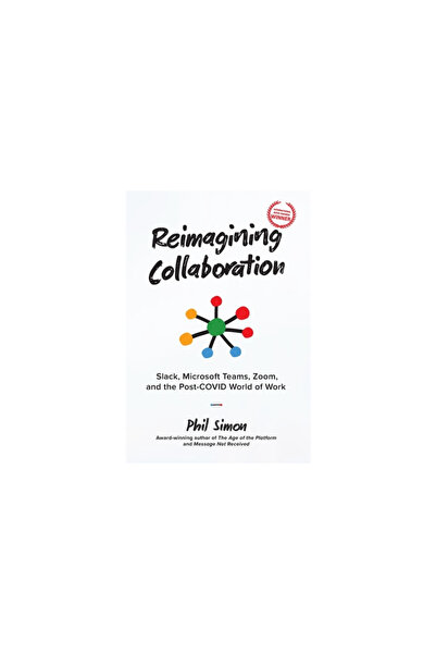 Motion Pub Reimagining Collaboration: Slack, Microsoft Teams, Zoom, and the Post- World of Work