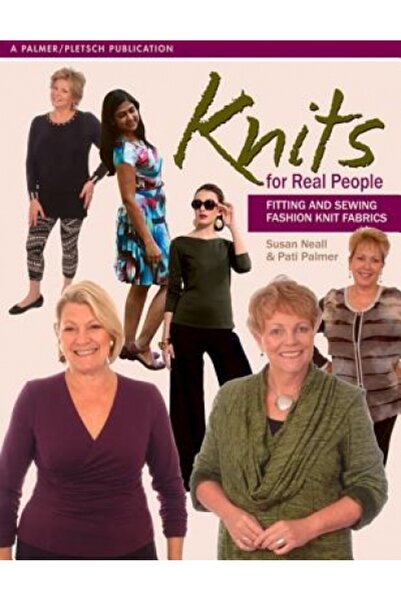 BIBLIOBAZAAR Knits for Real People: Fitting and Sewing Fashion Knit Fabrics