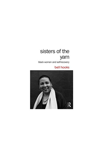 GENERAL BOOKS Sisters of the Yam: Black Women and Self-Recovery