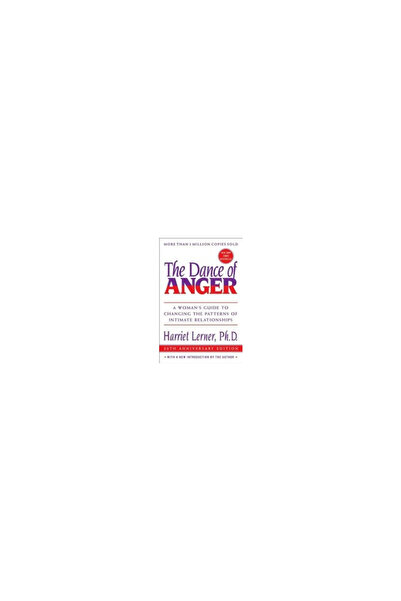 Harper Paperbacks The Dance of Anger: A Woman's Guide to Changing the Pattern...