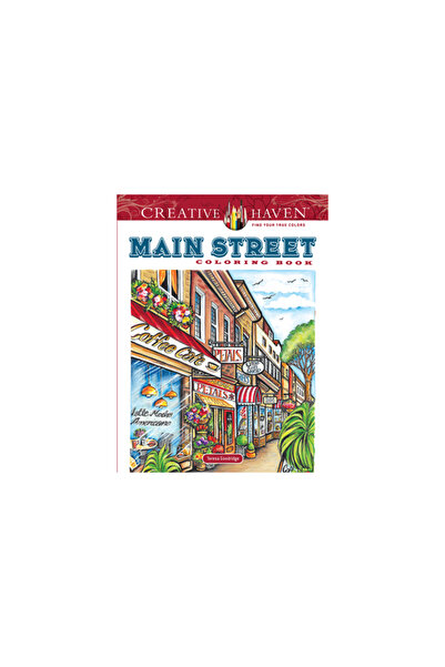 Dover Pubn Inc Creative Haven Main Street Coloring Book