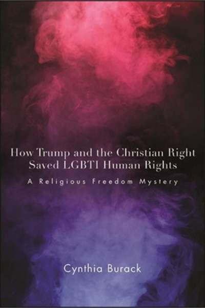 St Univ Of New York Pr How Trump and the Christian Right Saved Lgbti Human Ri...