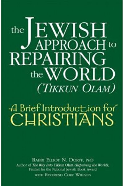 Routledge Chapman Hall The Jewish Approach to Repairing the World (Tikkun Ola...