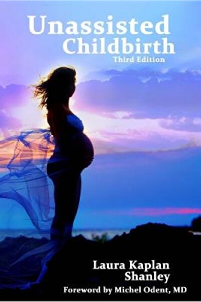 Cambridge Univ Pr Unassisted Childbirth