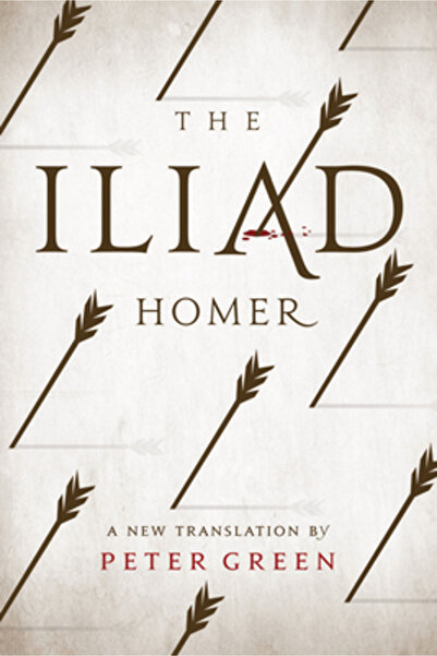Univ Of California Pr The Iliad: A New Translation by Peter Green