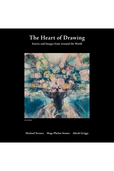 Upublish.Com The Heart of Drawing: Stories and Images from Around the World