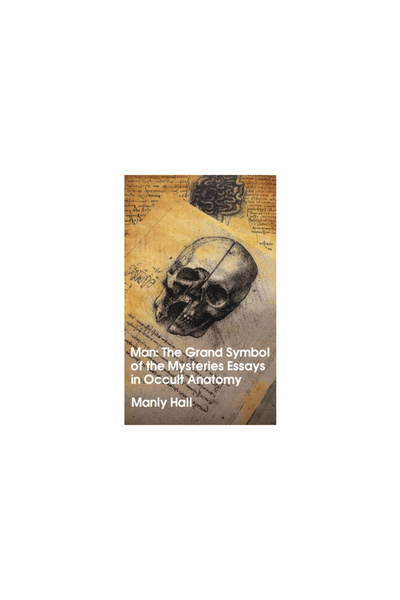 Lushena Books Inc Man: The Grand Symbol of the Mysteries Essays in Occult Ana...