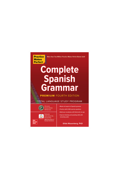 Mcgraw Hill Book Co Practice Makes Perfect: Complete Spanish Grammar, Premium...