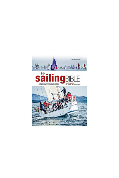 Firefly Books Ltd The Sailing Bible: The Complete Guide for All Sailors from ...