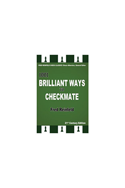 Catholic Univ Of Amer Pr 1001 Brilliant Ways to Checkmate