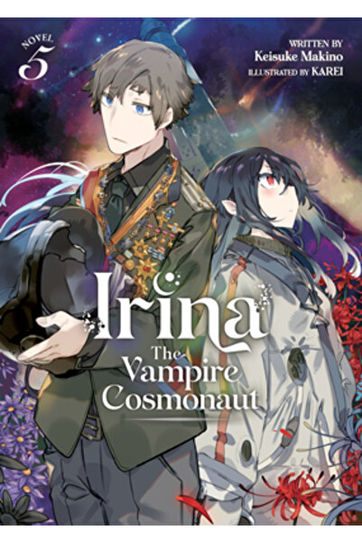Airship Irina: The Vampire Cosmonaut (Light Novel) Vol. 5
