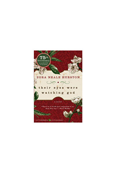 Perennial Their Eyes Were Watching God