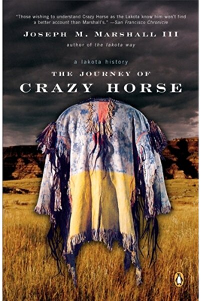 Penguin Books The Journey of Crazy Horse: A Lakota History