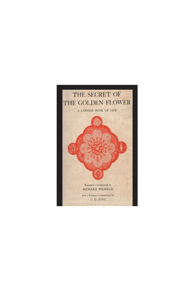 Important Books The Secret of the Golden Flower: A Chinese Book of Life