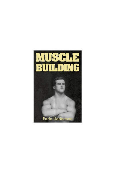 Harper Collins Muscle Building: (Original Version, Restored)
