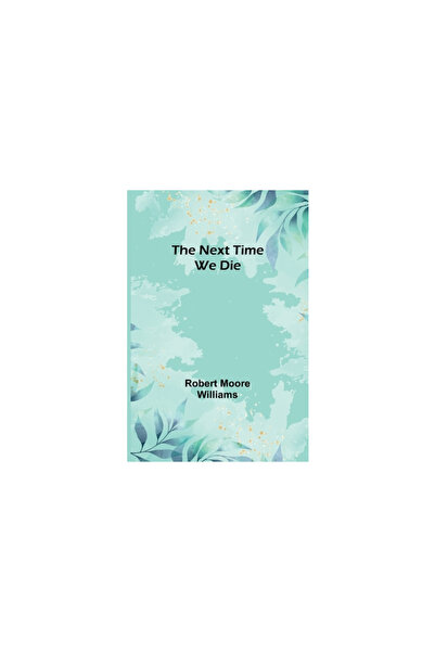 Alpha Ed The Next Time We Die