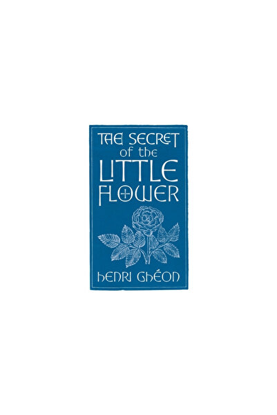Angelico Pr The Secret of the Little Flower