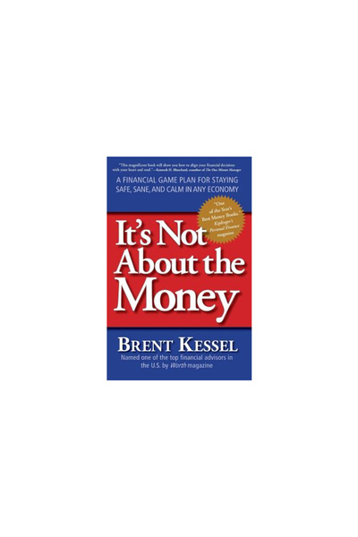 HarperOne It's Not about the Money: A Financial Game Plan for Staying Safe, S...