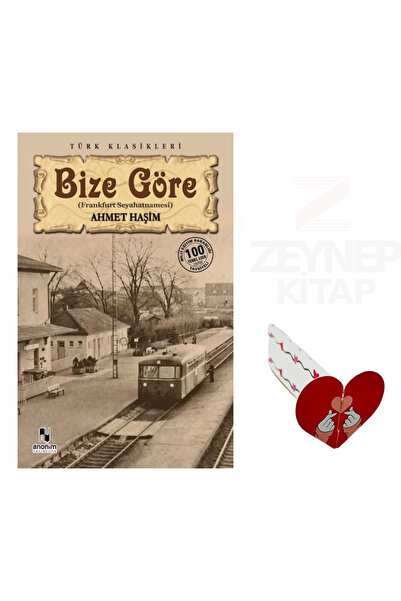 Anonim Yayıncılık Bize Göre-Ahmet Haşim (Katlanabilir Kalp Ayraç Hediye)